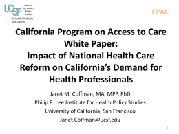Impact of National Health Care Reform on California’s
