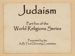 Judaism Part five of the World Religions Series