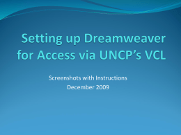 Setting up Dreamweaver for the Access via UNCP’s VCL