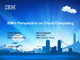IBM's Perspective On Cloud Computing