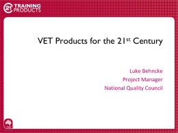 VET products for the 21st Century