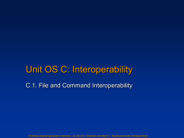 Unit OS C: File and Command Interoperability