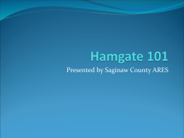 Hamgate 101 - Saginaw County ARES Home