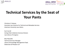 Technical Services by the Seat of your Pants: Christine K