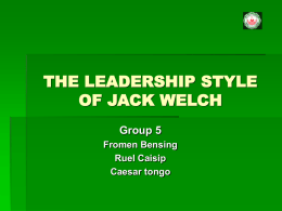 THE LEADERSHIP STYLE OF JACK WELCH