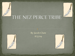 THE NEZ PERCE TRIBE - Salmon River High School
