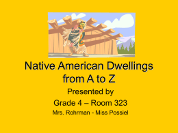 Native American Dwellings from A to Z