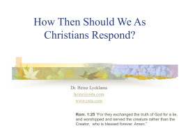 How Then Should We As Christians Respond?