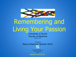 Remembering and Living Your Passion
