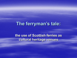 The ferryman’s tale: - Transport and Society