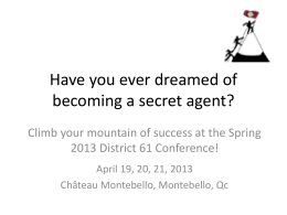 Have you ever dreamt of becoming a secret agent?