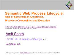 Semantic Web Process Lifecycle: Semantics in Annotation