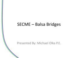 SECME – Balsa Bridges - UCF CECS Diversity :: Welcome