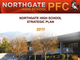 NORTHGATE HIGH SCHOOL STRATEGIC PLAN