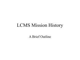 LCMS Mission History
