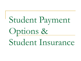 Student Payment Options & Student Insurance