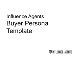 Influence Agents Buyer Persona Overview