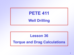 Petroleum Engineering 405 Drilling Engineering