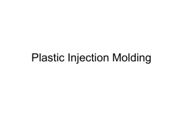 Plastic Injection Molding - Universiti Sains Malaysia