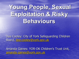 Understanding and Managing the Risk to Children in the
