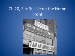 Ch 20, Sec 3: Life on the Home Front