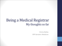 Being a Medical SPR