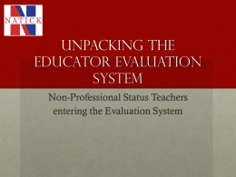 Unpacking the New Educator Evaluation System