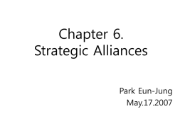 Ch.6 :Strategic Alliances