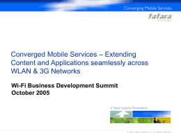 Converged Mobile Services – Extending Content and