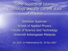 Some Aspects of Islamic Cosmology and the current state of