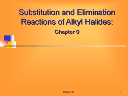 Chapter 9: Reactions at an sp3 Hybridized Carbon I