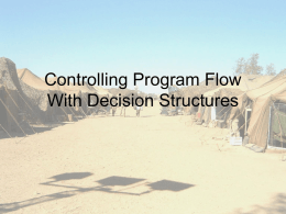 Controlling Program Flow With Decision Structures