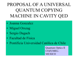 PROPOSAL OF A UNIVERSAL QUANTUM COPYING MACHINE IN CAVITY QED