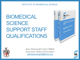 Healthcare Scientists - Institute of Biomedical Science