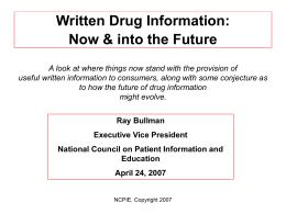 Written Drug Information: Now & into the Future