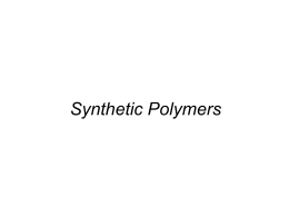 Chapter 26 Synthetic Polymers