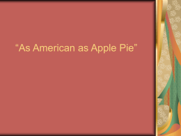 As American as Apple Pie”