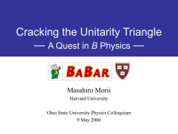 Cracking the Unitarity Triangle: A Quest in B Physics