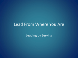 Lead From Where You Are - Womens Council of Realtors Texas
