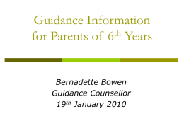 Guidance and Counselling For 6th Students October 14th 2009