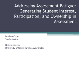 Addressing Assessment Fatigue: Generating Student Interest