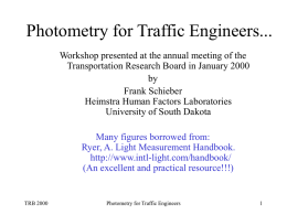 Photometry for Traffic Engineers