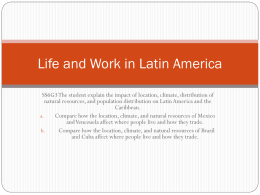 Life and Work in Latin America