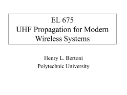 EL 675 UHF Propagation for Modern Wireless Systems