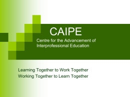 CAIPE Centre for the Advancement of Interprofessional