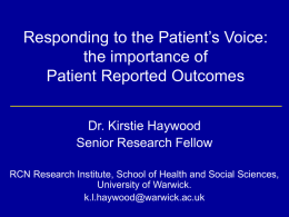 Responding to the Patient’s Voice: the importance of
