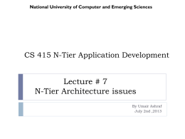 Lecture # 7 N-Tier architecture issues