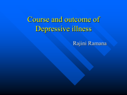 Course and outcome of Depressive illness