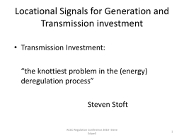Locational Signals for Generation and Transmission investment