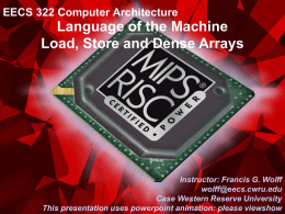 Load, Store and Dense Arrays